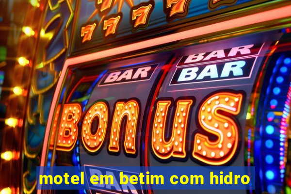 motel em betim com hidro